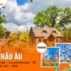 Du lịch Châu Âu 5 nước